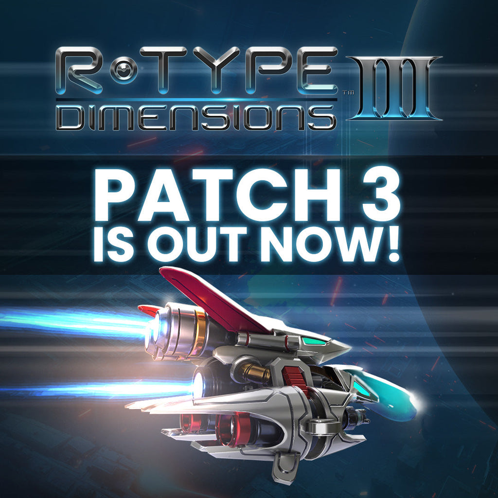 R-Type Dimensions III — パッチ 1.0.3 の配信開始！